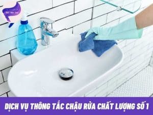 dich-vu-thong-tac-chau-rua-chat-luong-so-1