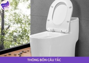 thông bồn cầu tắc