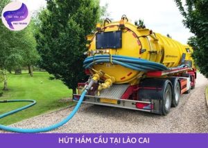 hút hầm cầu tại lào cai