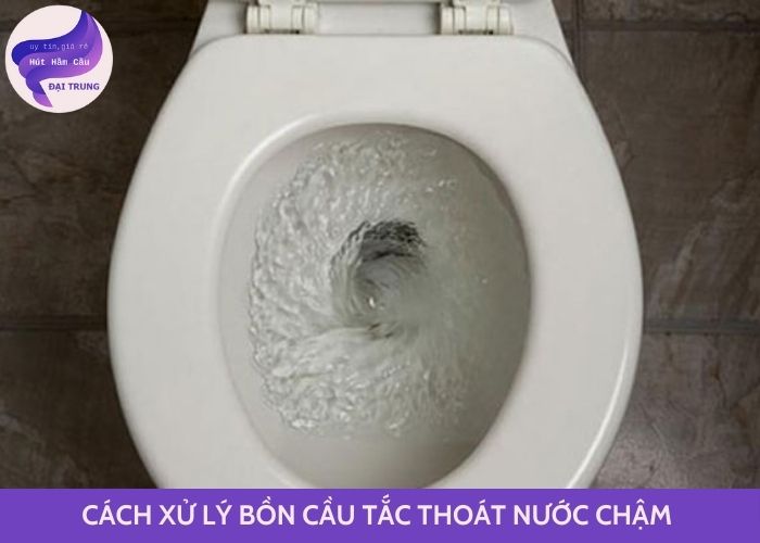 bồn cầu tắc thoát nước chậm