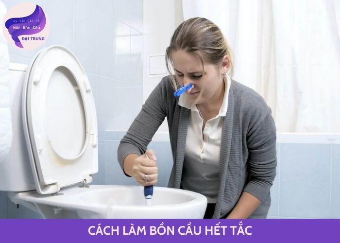 cách làm bồn cầu hết tắc