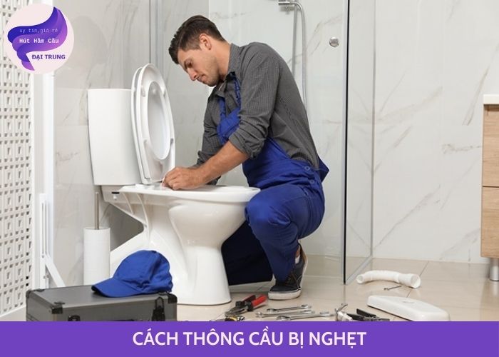 cách thông cầu bị nghẹt