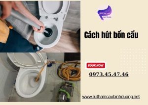 cách hút bồn cầu