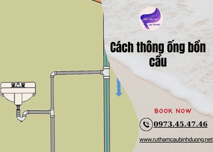 cách thông ống bồn cầu