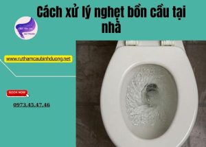 cách xử lý nghẹt bồn cầu tại nhà