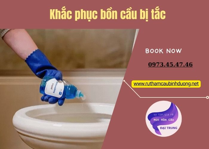 khắc phục bồn cầu bị tắc