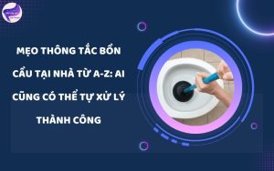 mẹo thông tắc bồn cầu tại nhà