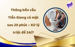 Thông bồn cầu Tiền Giang