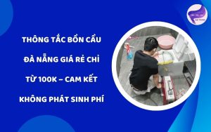 thông tắc bồn cầu đà nẵng