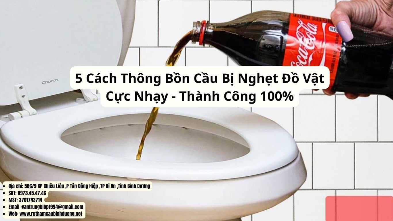 cách thông bồn cầu bị nghẹt đồ vật