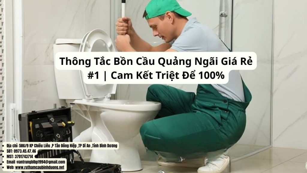 thông tắc bồn cầu quảng ngãi