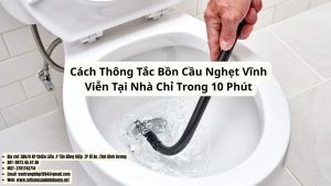 cách thông tắc bồn cầu bị nghẹt vĩnh viễn