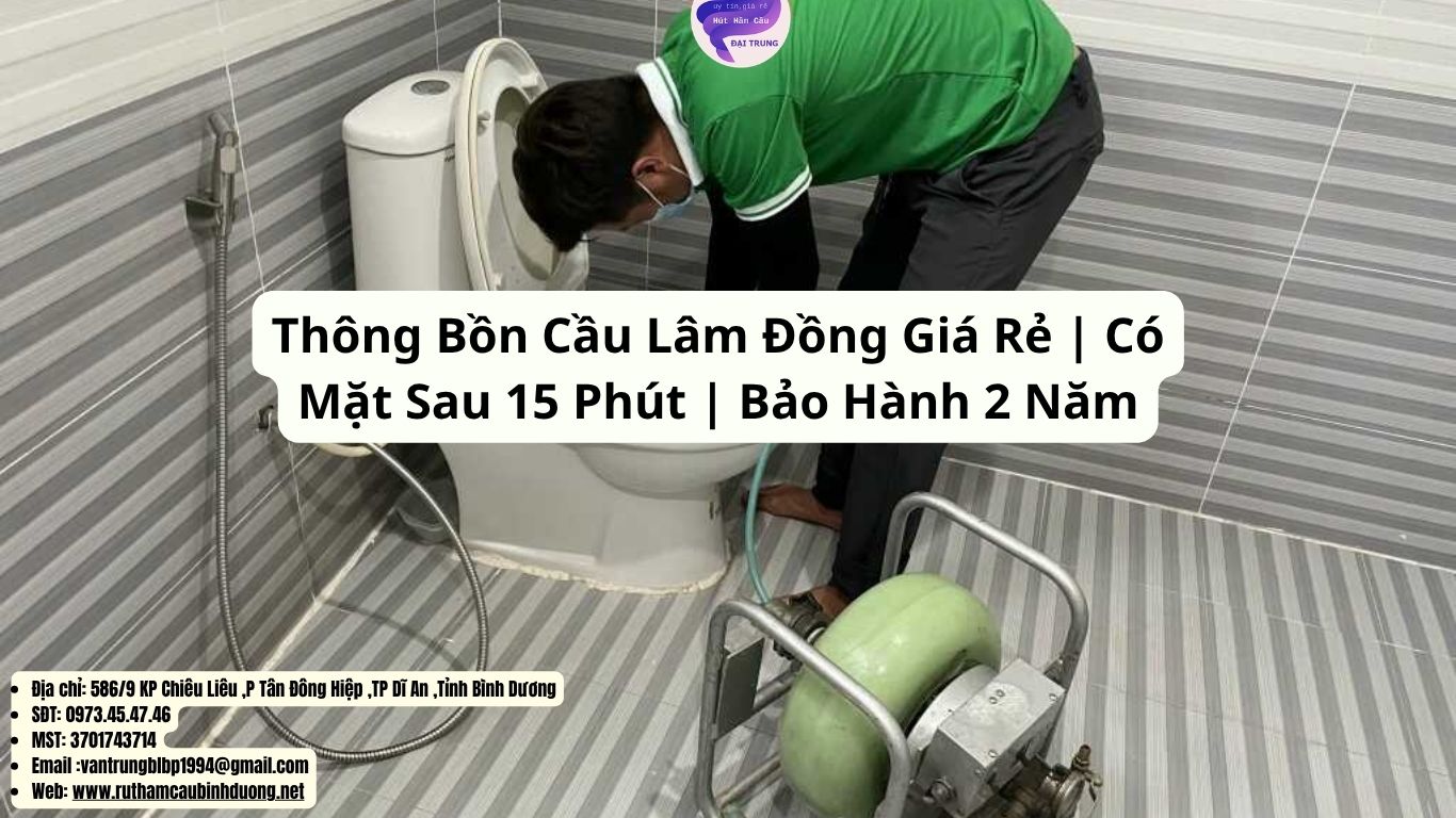 thông bồn cầu lâm đồng